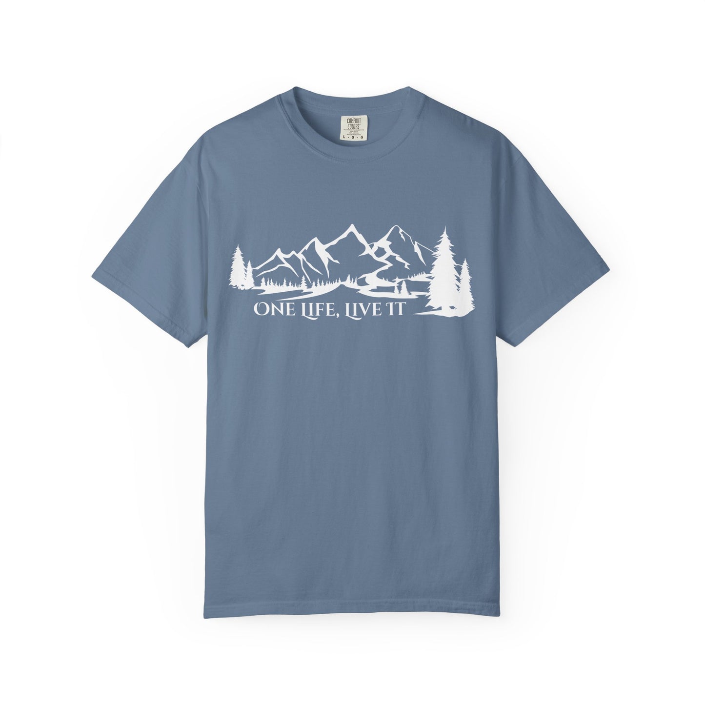 One Life, Live It T-shirt -