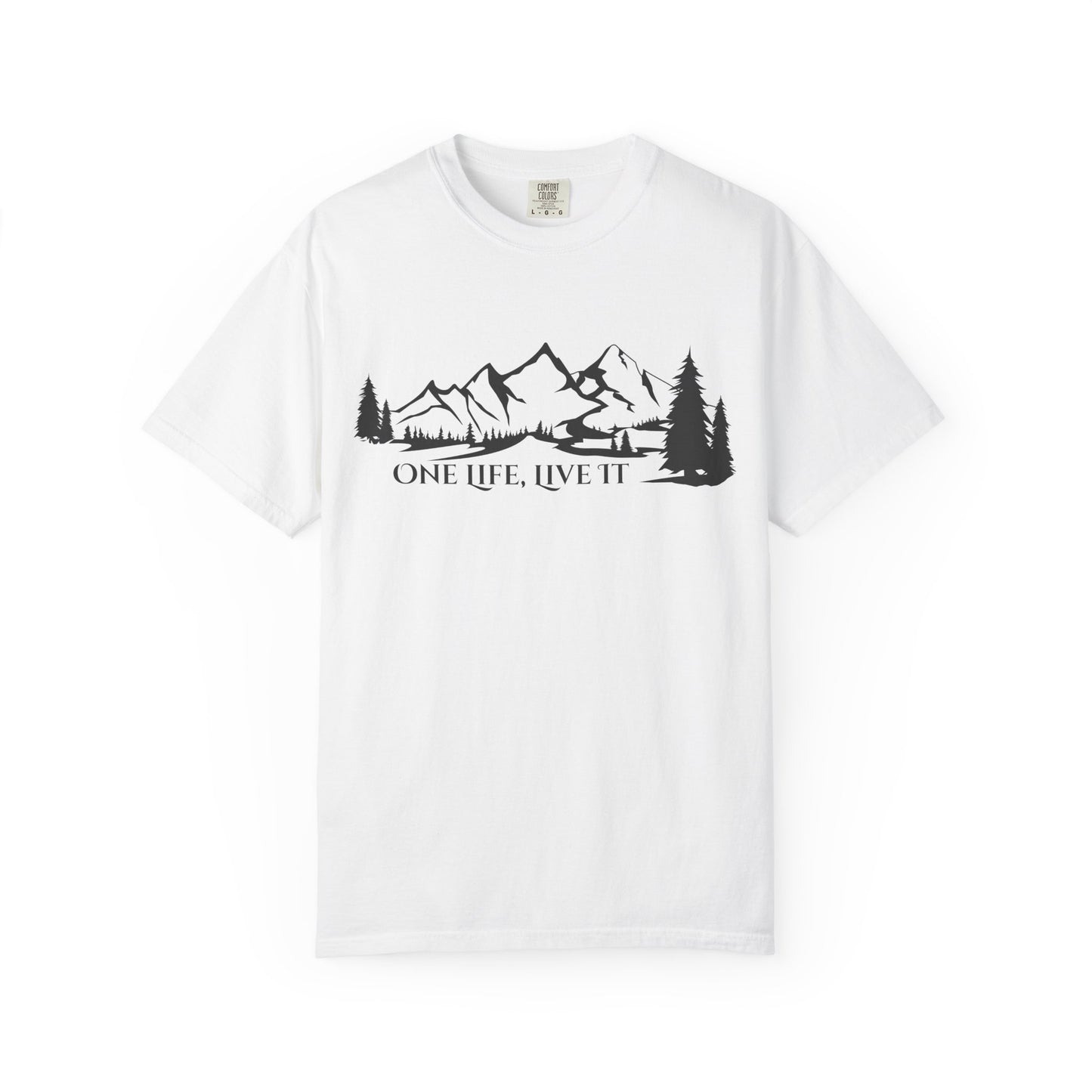 One Life, Live It T-shirt -
