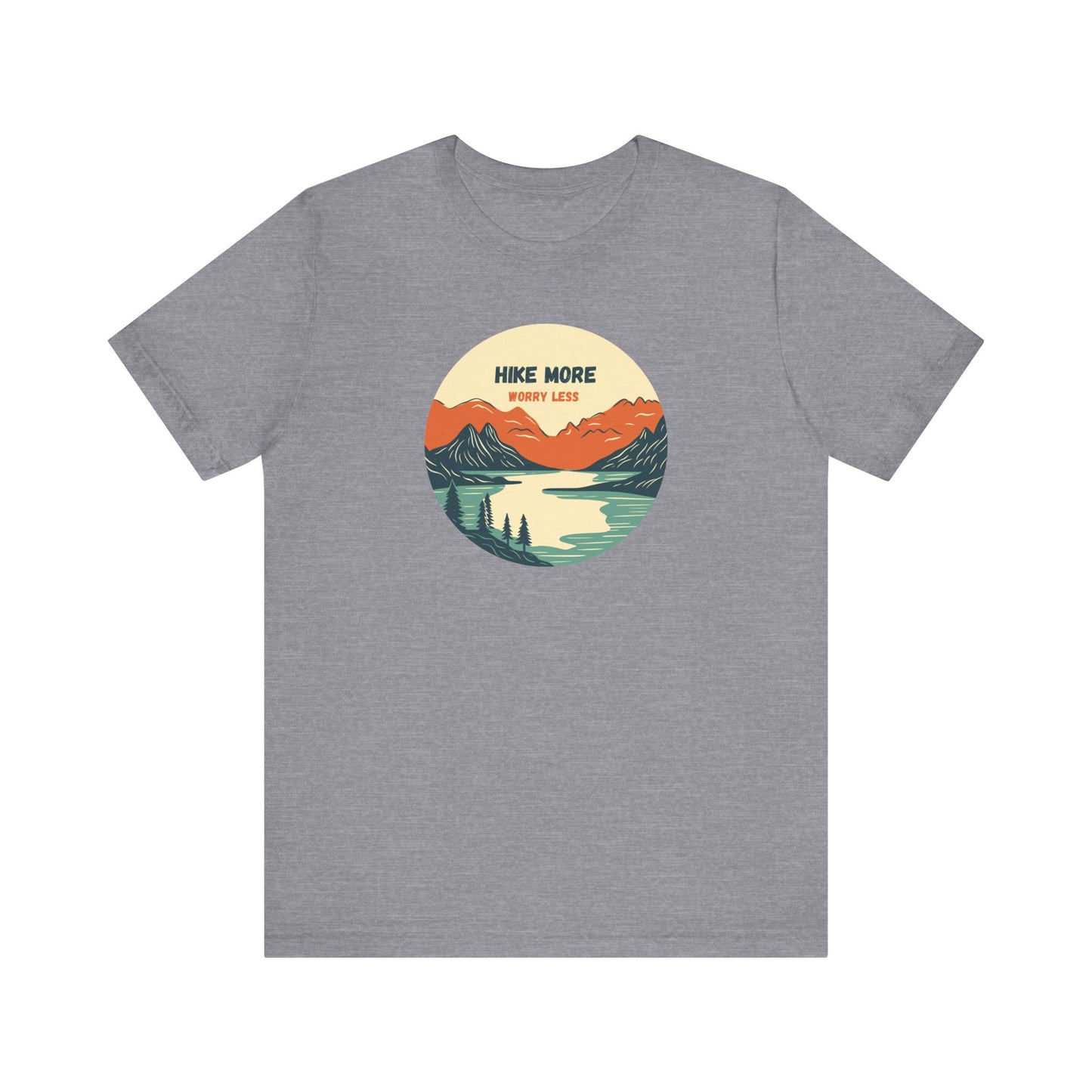 Hiking Tee - Hike More Worry Less