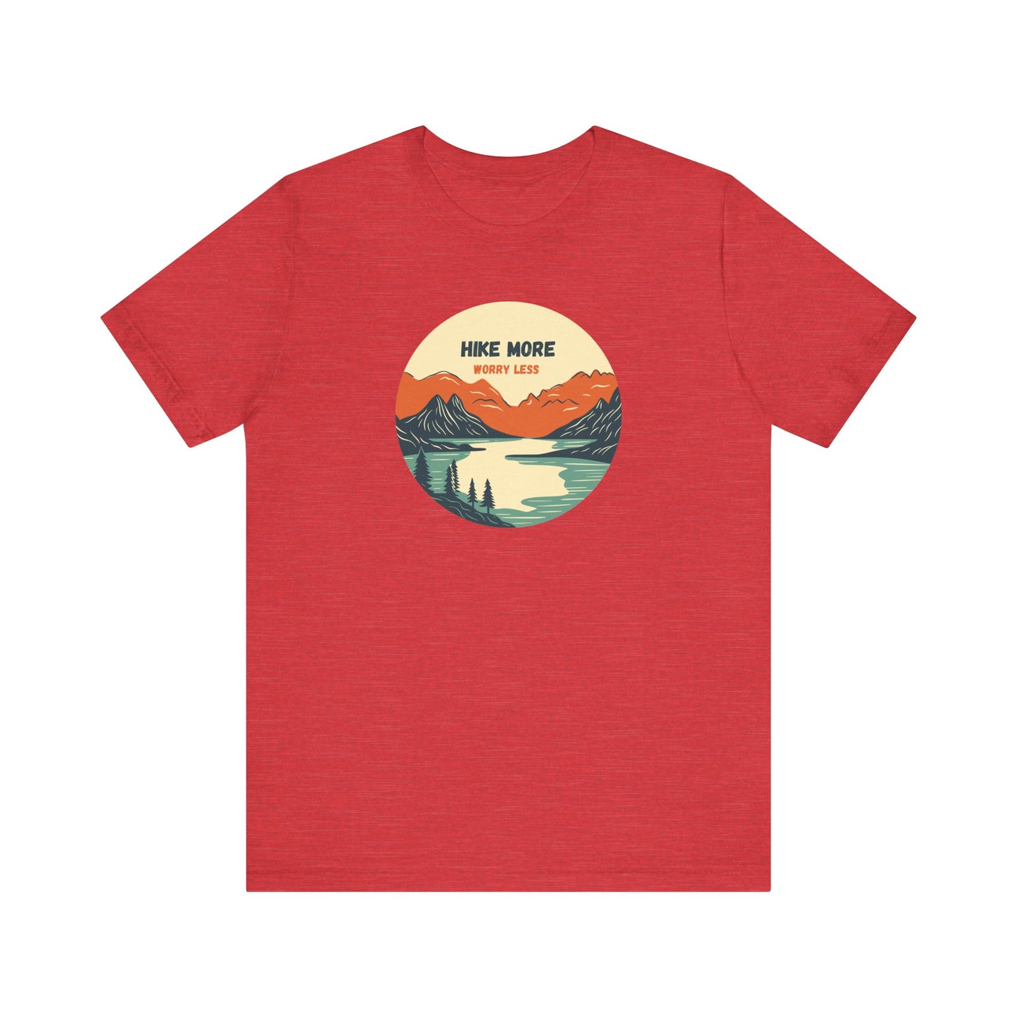 Hiking Tee - Hike More Worry Less