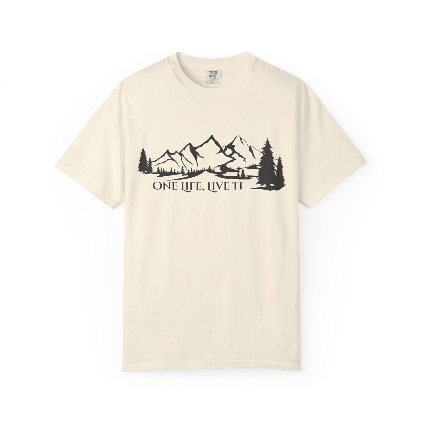 One Life, Live It T-shirt -