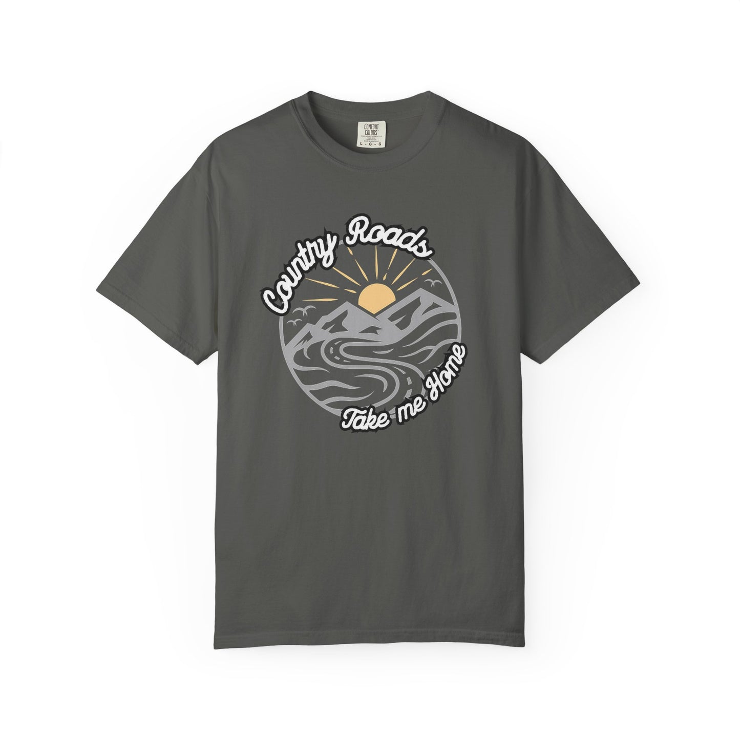 Country Roads Take Me Home T-Shirt - Unisex