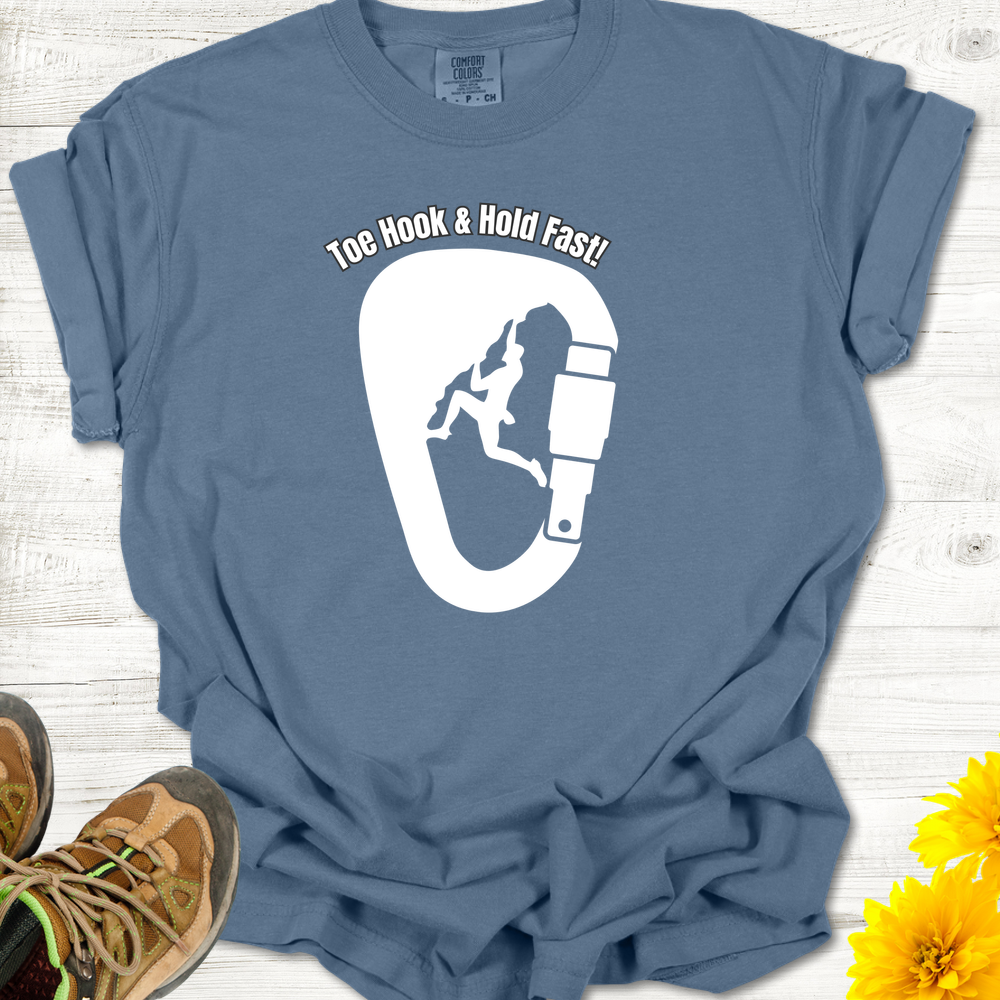 Get a Toe Hook then Hold Fast! T-Shirt - Blue Jean