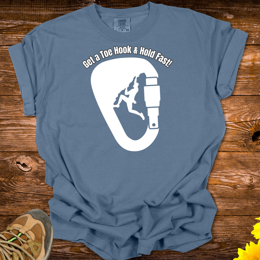 Get A Toe Hook Hold Fast T-Shirt - Blue Jean