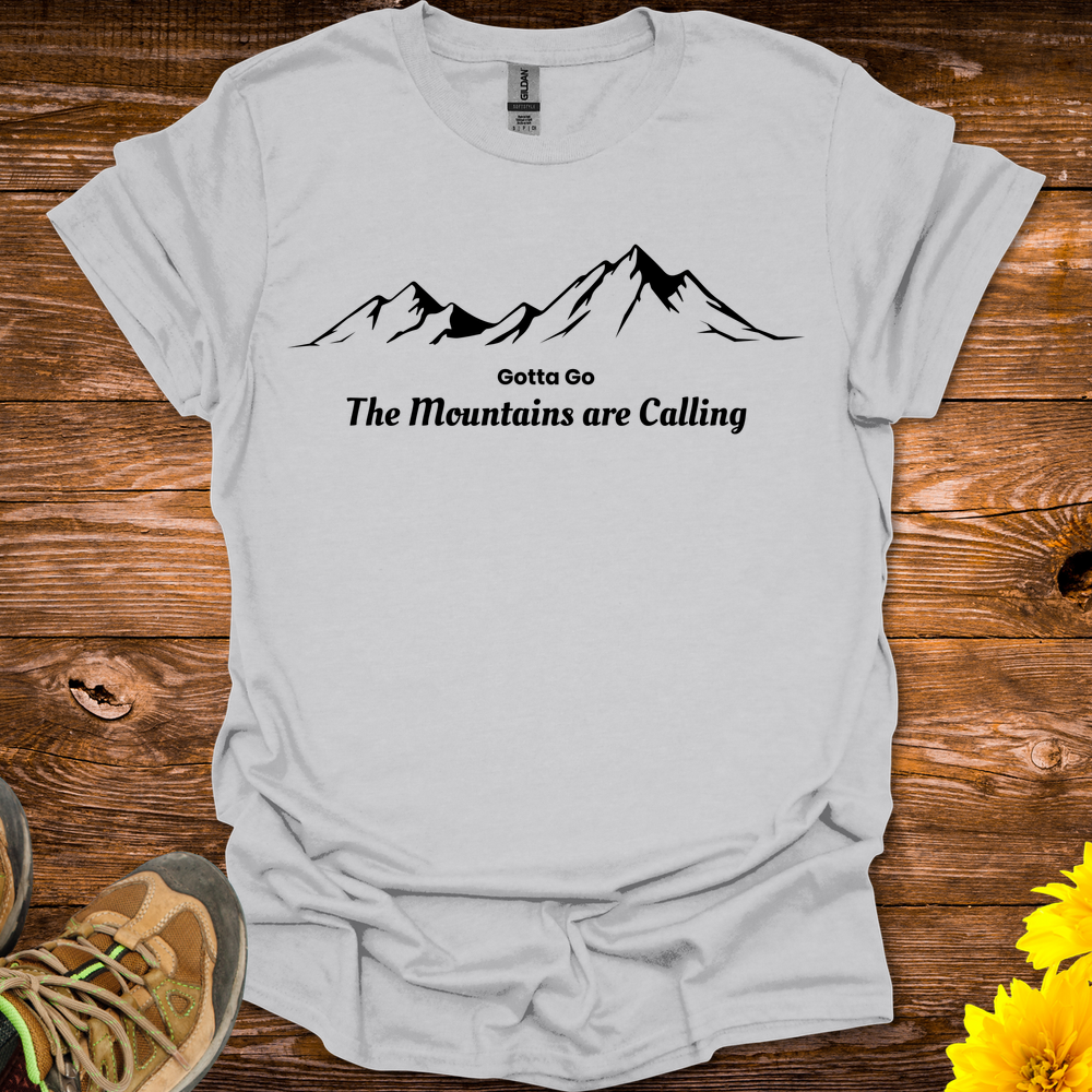 Gotta Go The Mountains Are Calling T-Shirt - Ice Grey