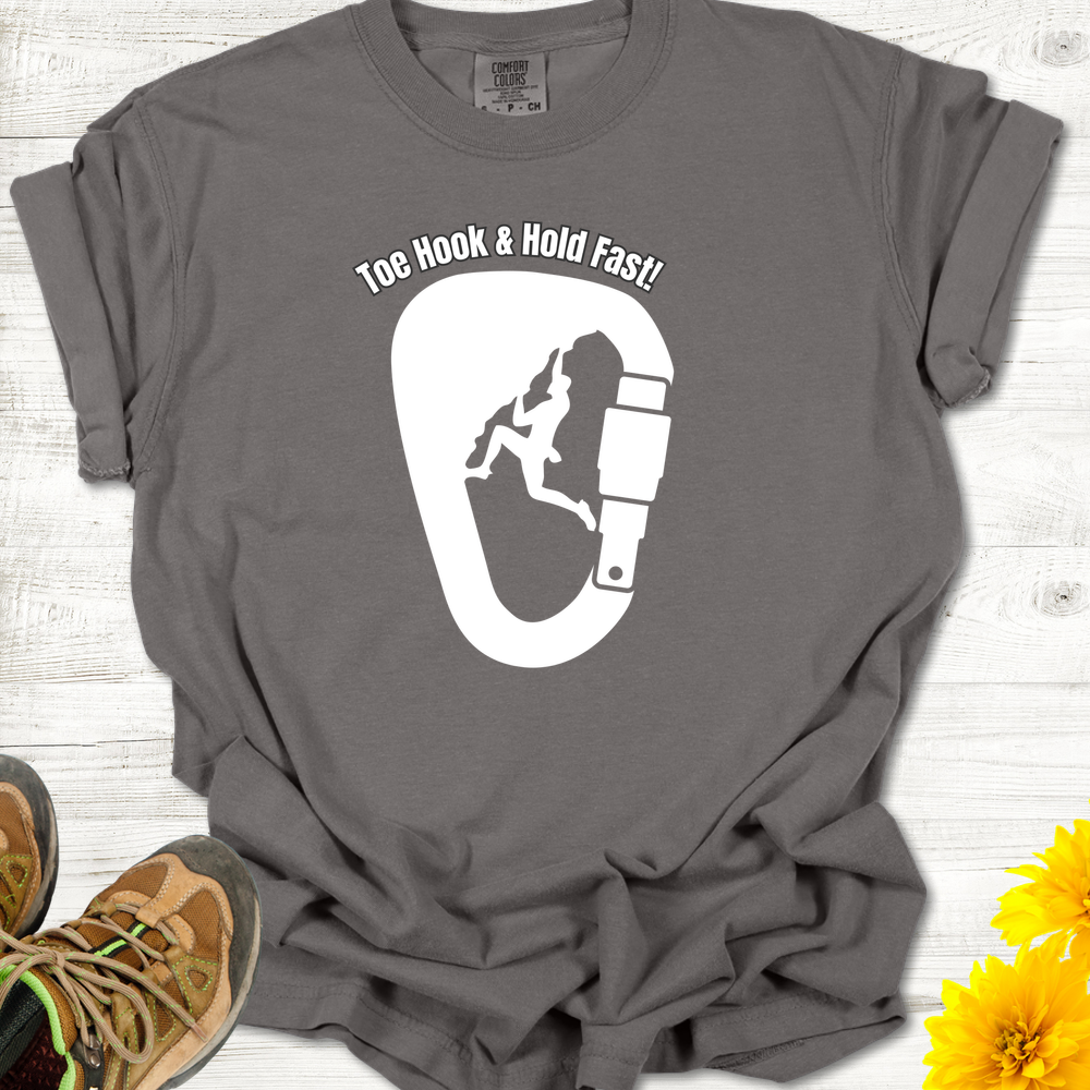 Get a Toe Hook then Hold Fast! T-Shirt - Pepper