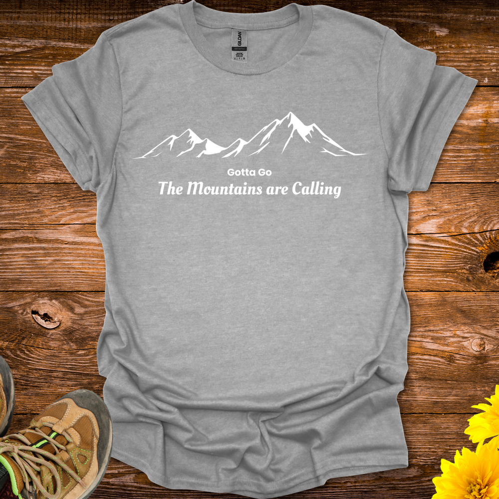 Gotta Go The Mountains Are Calling T-Shirt - Sport Grey