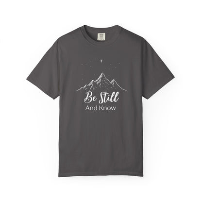 Be Still and Know T-Shirt