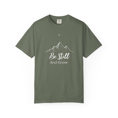 Be Still and Know T-Shirt