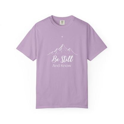 Be Still and Know T-Shirt