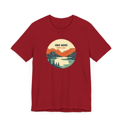 Hiking Tee - Hike More Worry Less