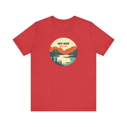 Hiking Tee - Hike More Worry Less