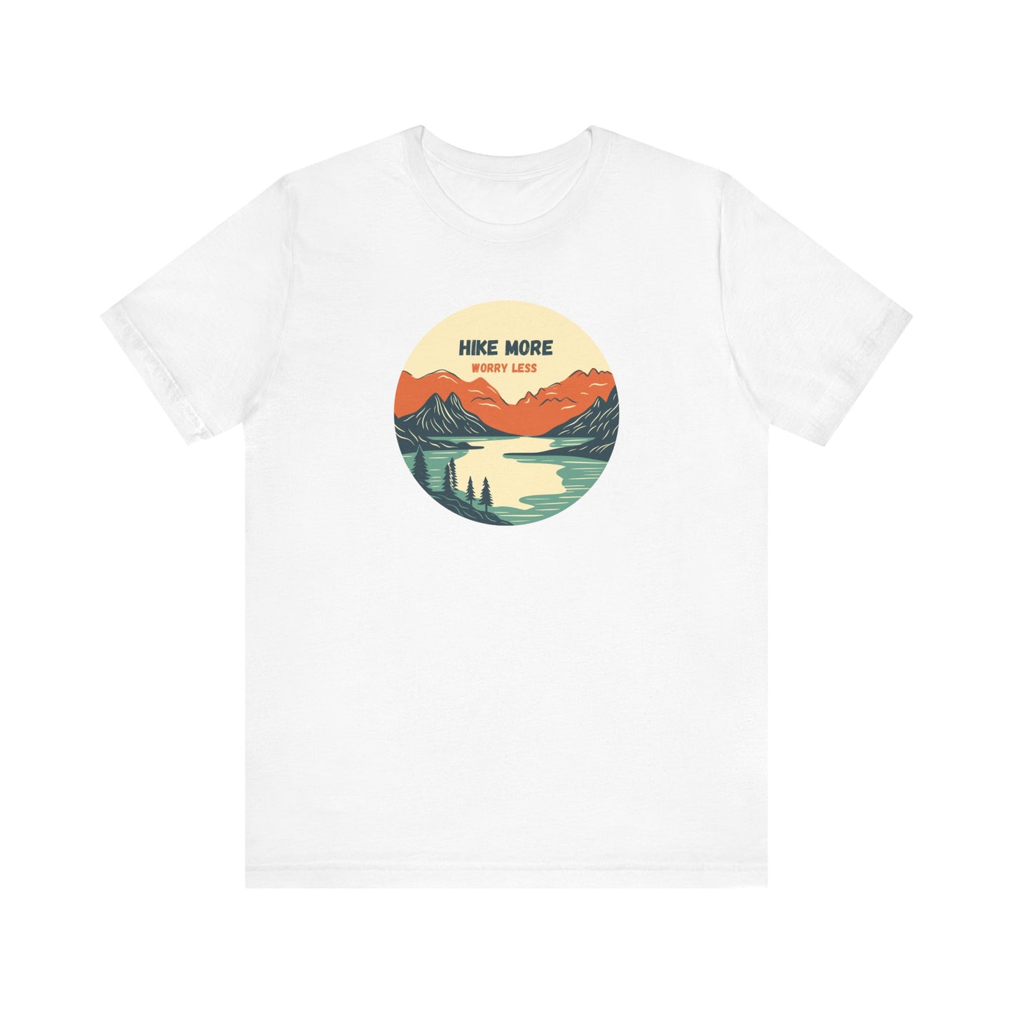 Hiking Tee - Hike More Worry Less