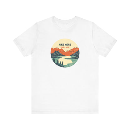 Hiking Tee - Hike More Worry Less