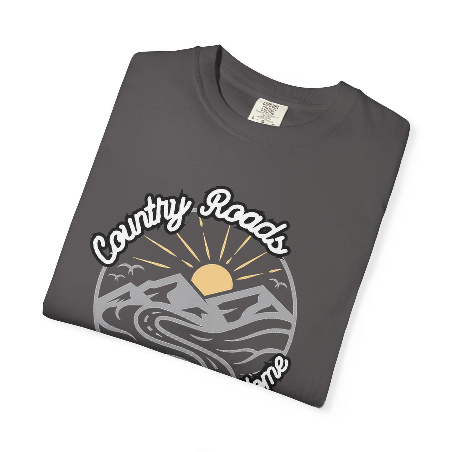 Country Roads Take Me Home T-Shirt - Unisex