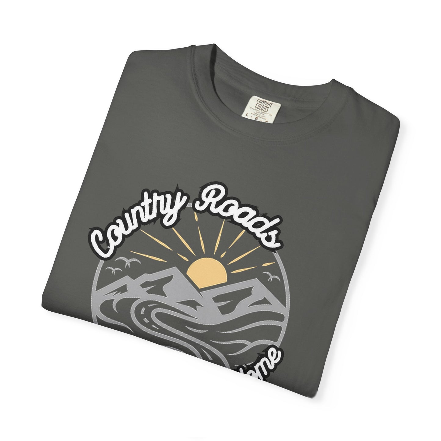 Country Roads Take Me Home T-Shirt - Unisex
