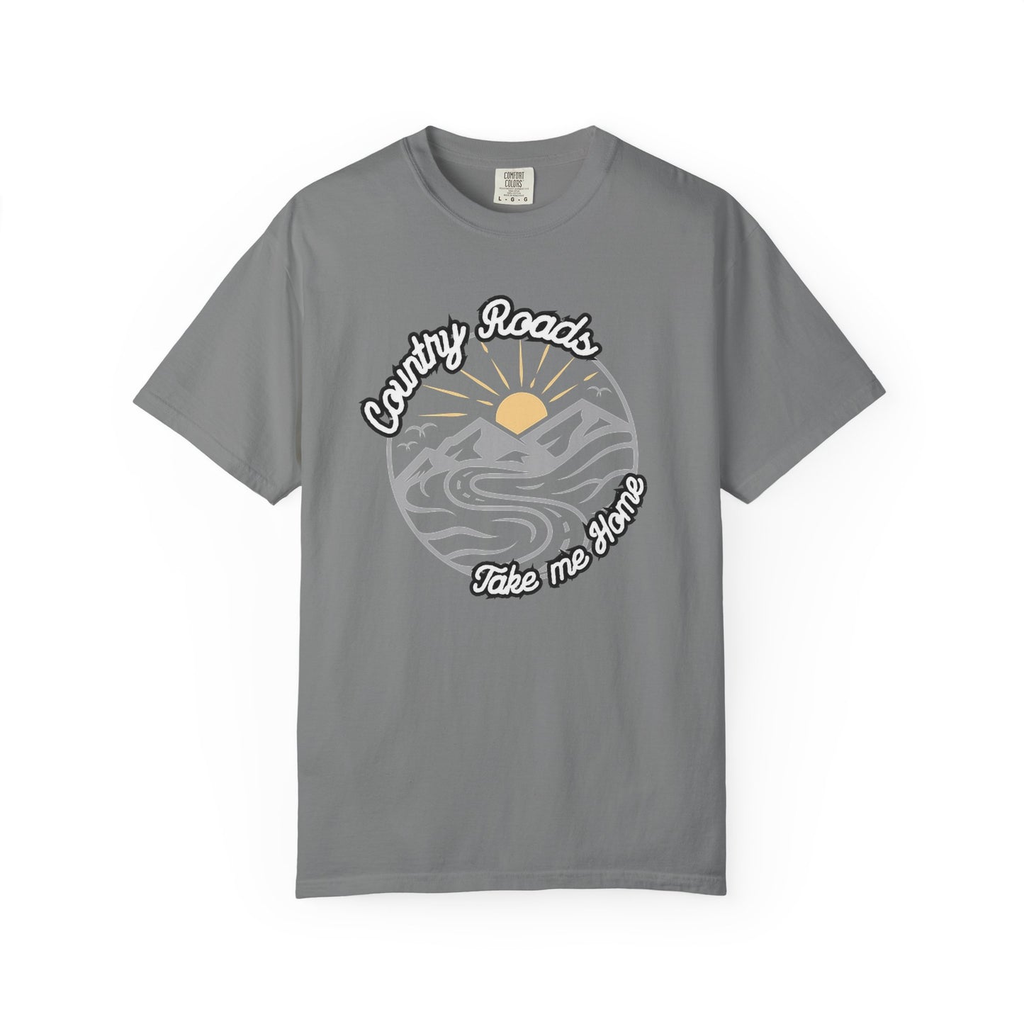 Country Roads Take Me Home T-Shirt - Unisex