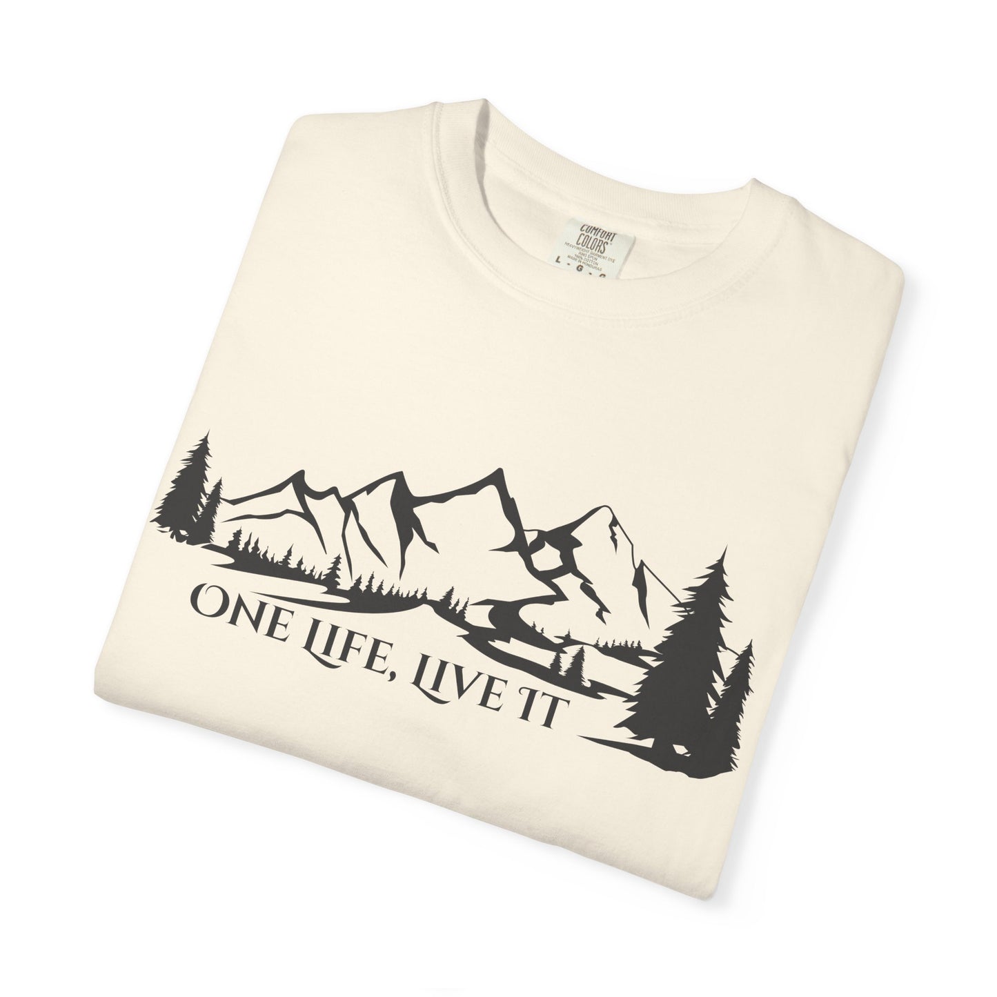 One Life, Live It T-shirt -