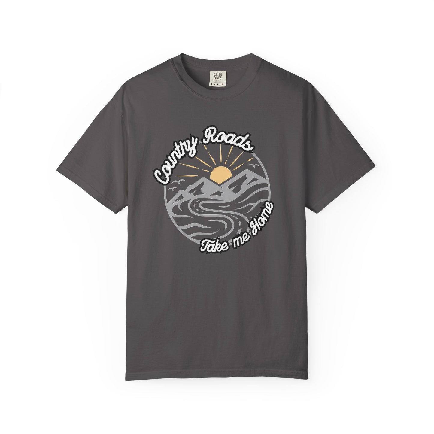 Country Roads Take Me Home T-Shirt - Unisex