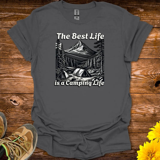 The Best Life Is A Camping Life T-Shirt - Charcoal